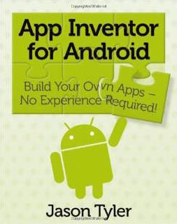 App Inventor for Android - No Experience Required