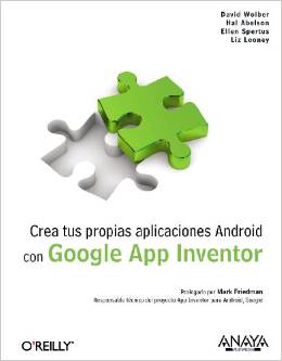 Crear tus propias aplicaciones Android con Google App Inventor