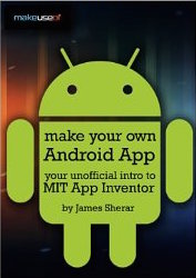 Unofficial Intro to MIT App Inventor for Kindle